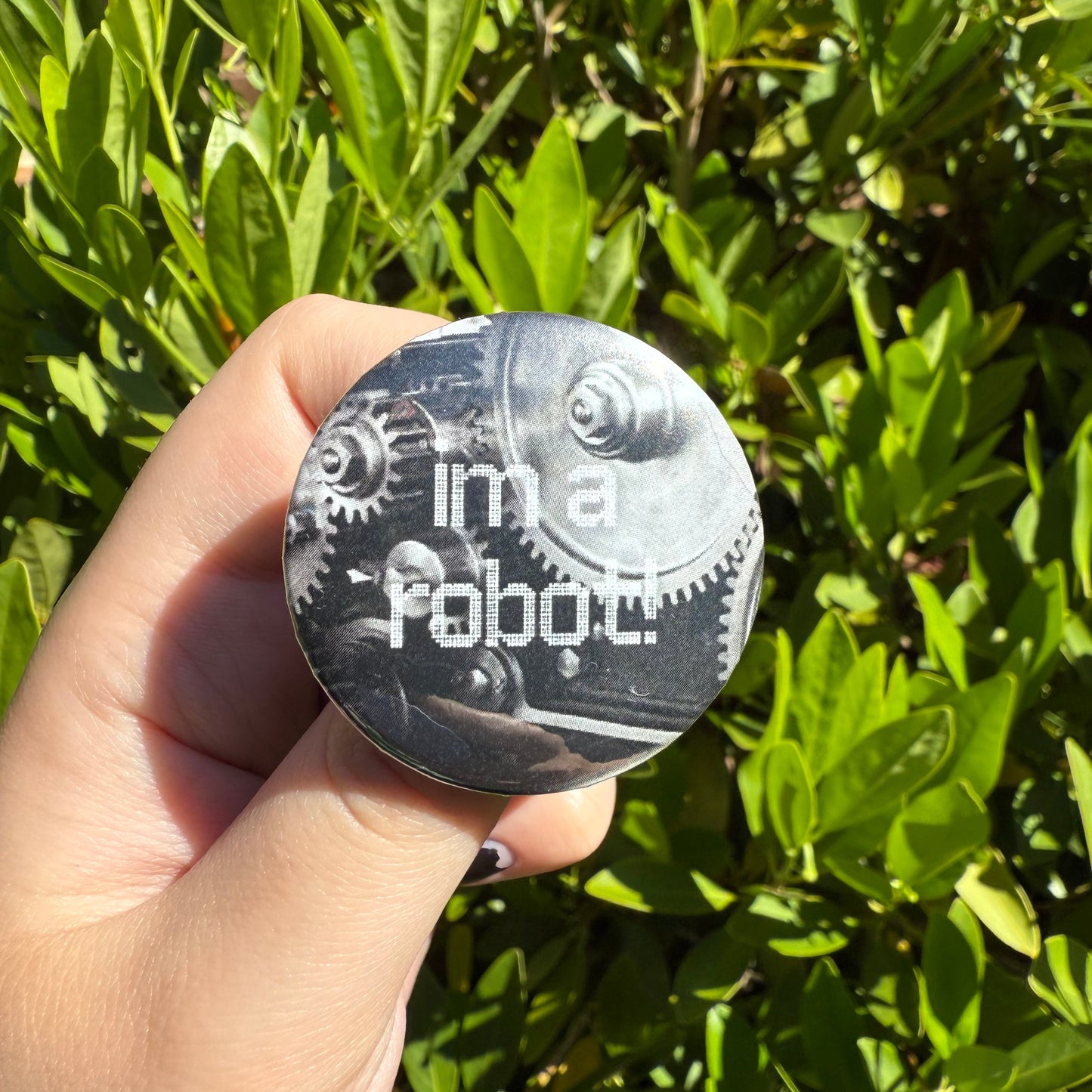 "im a robot!" button pin