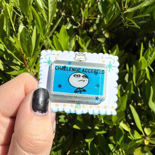 "challenge accepted" stamp pin